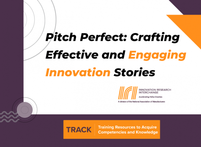 2023 Pitch Perfect: Crafting Effective and Engaging Innovation Stories